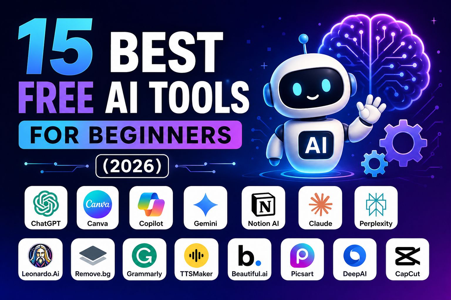 15 Best Free AI Tools for Beginners in 2026 (No Experience Needed)