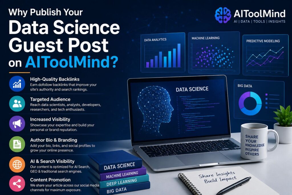 Why Publish Your Data Science Guest Post on AIToolMind